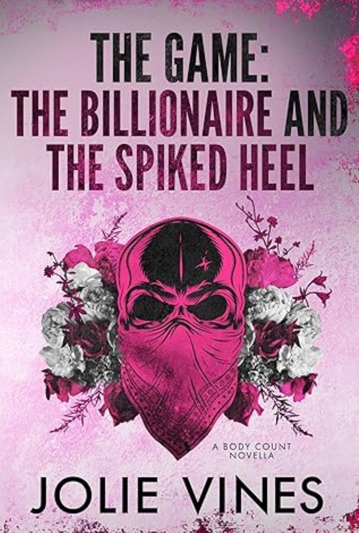 The Game Vol 2: The Spiked Heel and the Billionaire - Novella paperback - PRE ORDER