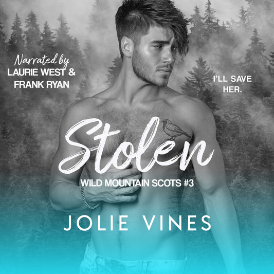 Stolen (Wild Mountain Scots, #3) Audiobook - dual narration
