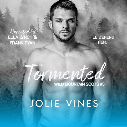 Tormented (Wild Mountain Scots, #5) Audiobook - dual narration
