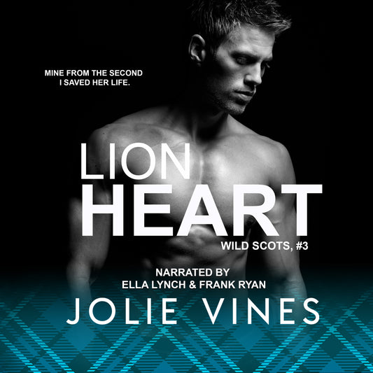 Lion Heart (Wild Scots, #3) Audiobook