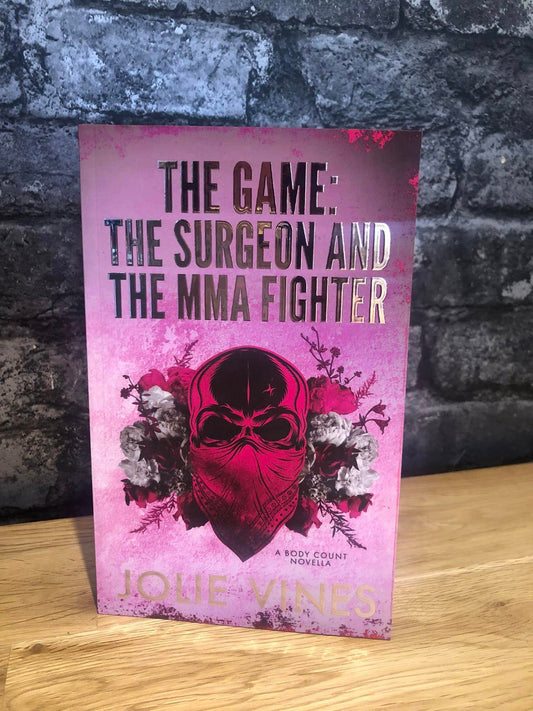 The Game: the Surgeon and the MMA Fighter - Novella paperback - Foiled/Sprayed Edges
